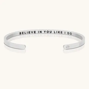 Believe In You Like I Do (within)