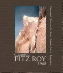 Climbing Fitzroy 1968