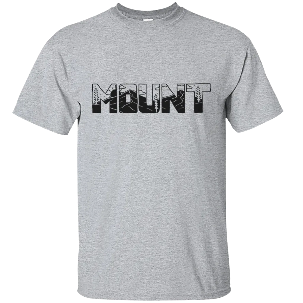 Mount Explore Letters Camping Travel Adventure Wild Nature Mountain Forest Trip Lake Gift Unisex T-Shirt