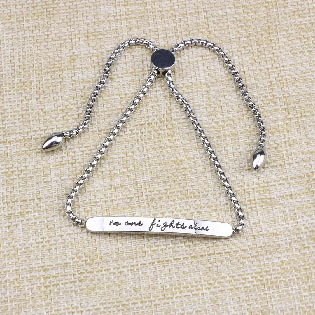No One Fights Alone Adjustable Chian Bracelet