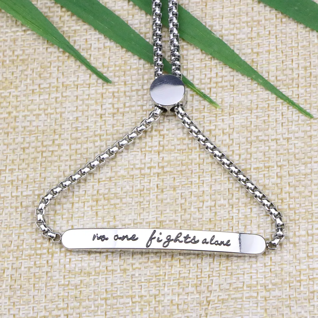 No One Fights Alone Adjustable Chian Bracelet