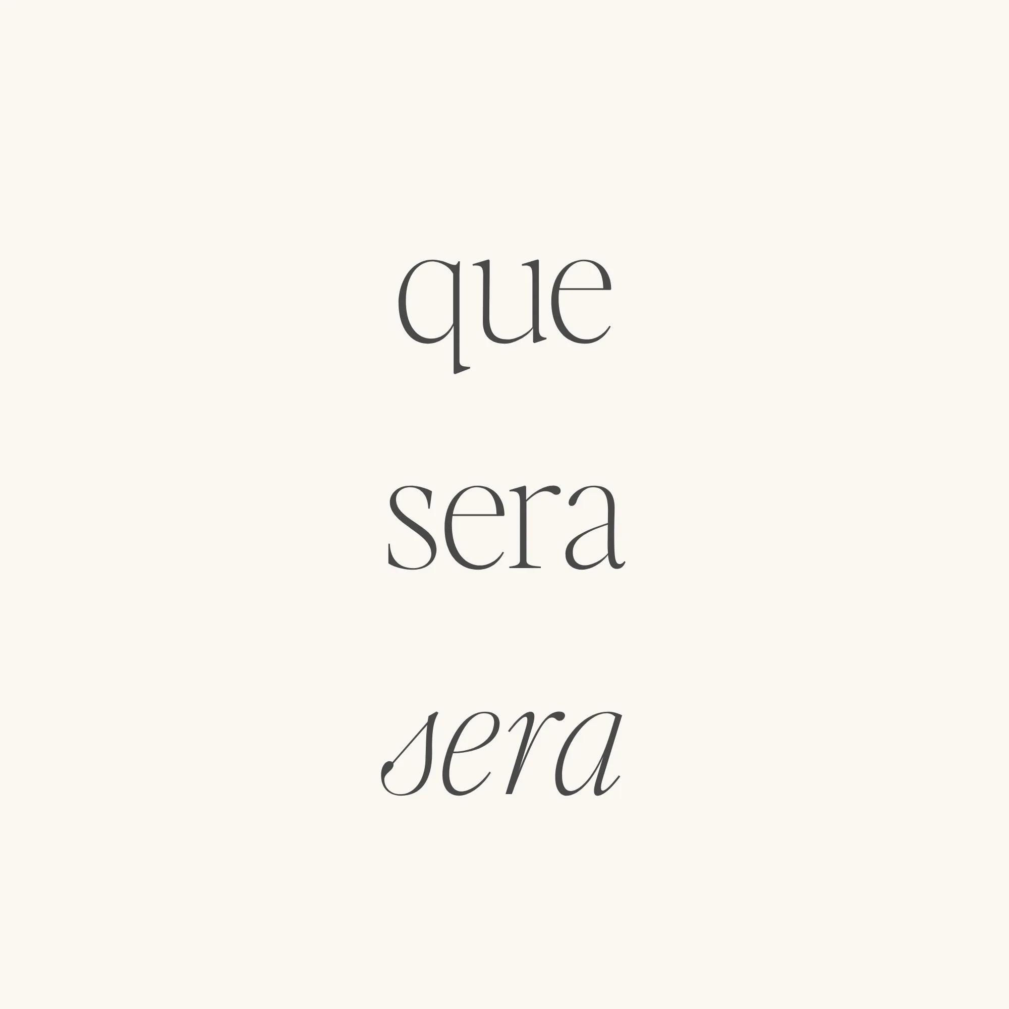 Que Sera Sera