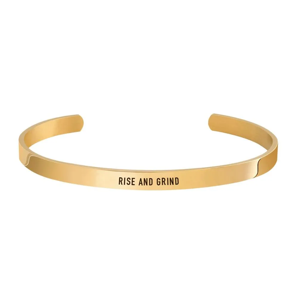 "RISE AND GRIND" CUFF