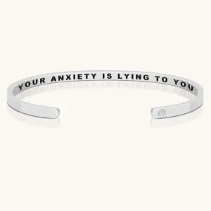 Your Anxiety Is Lying To You (within)